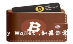 加密货币钱包的英语翻译是 ＂Cryptocurrency Wallet＂