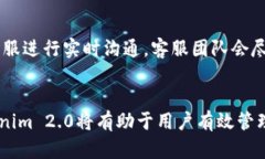 jiaoti使用Tokenim 2.0进行无缝数字资产交易的终极指